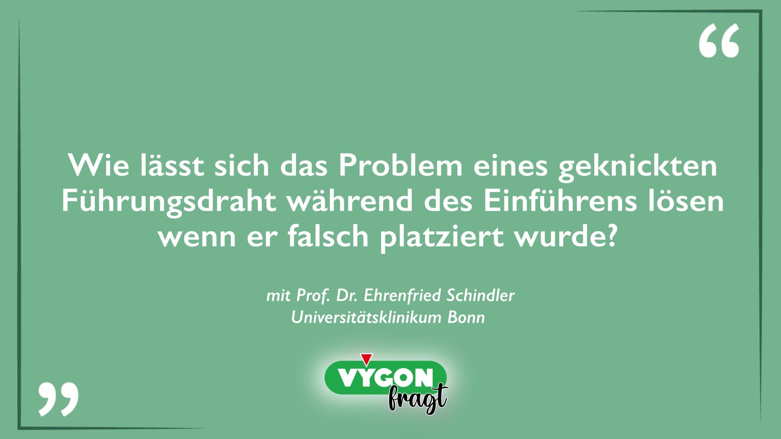 Wie lässt sich das Problem eines geknickten Führungsdrahts während des Einführens lösen, wenn er falsch platziert wurde_Thumbnail