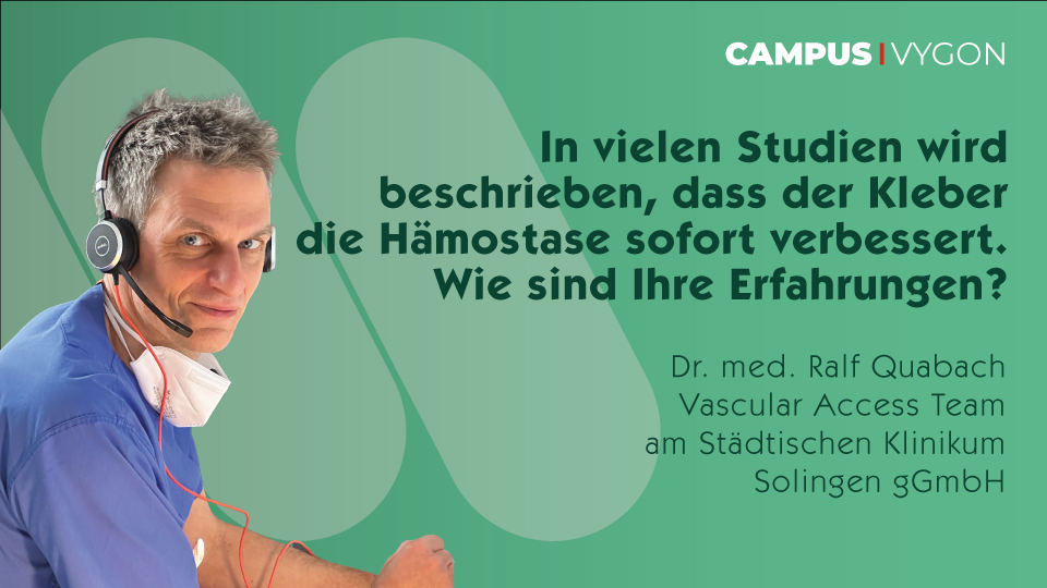 In vielen Studien wird beschrieben, dass der Kleber die Hämostase sofort verbessert. Wie sind Ihre Erfahrungen?