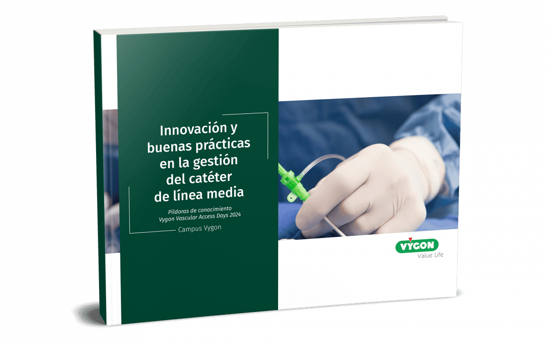 Innovación y buenas prácticas en la gestión del catéter de línea media – Píldoras de conocimiento